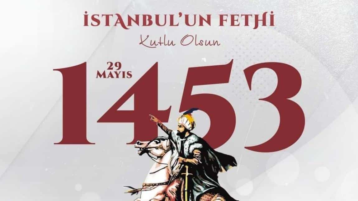 İstanbul 'un Fethi'nin 570.Yildonumu kutlu olsun 